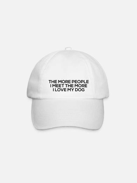 The More People I Meet The More I Love My Dog - Baseball Cap - white/white