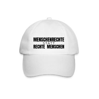 Menschenrechte statt rechte Menschen - Spruch - Baseballkappe - Weiß/Weiß - Vorne