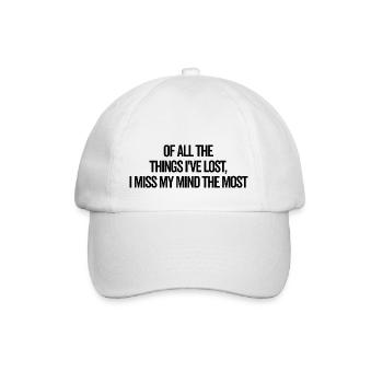 I Miss My Mind The Most - Baseball Cap - white/white - Front
