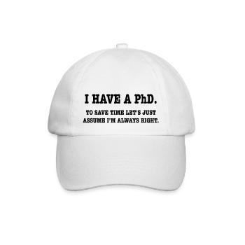 Phd Student Gift - Baseball Cap - white/white - Front