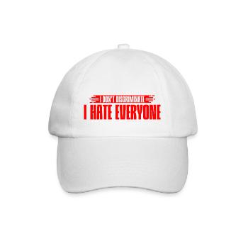 I Don't Discriminate I Hate Everyone 7 - Baseball Cap - white/white - Front
