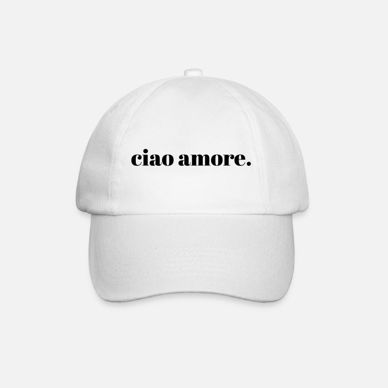 Ciao Amore Citation Italienne Typographie Art - Casquette classique - blanc/blanc