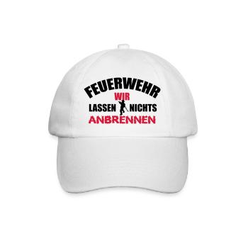 Wir lassen nichts anbrennen - Feuerwehr - Baseballkappe - Weiß/Weiß - Vorne