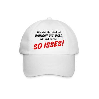 Wir sind hier nicht bei Wünsch Dir was! Vorschrift - Baseballkappe - Weiß/Weiß - Vorne