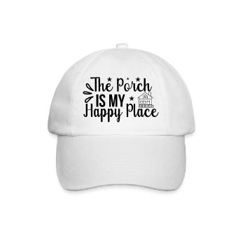 The Porch is my Happy Place - Baseball Cap - white/white - Front