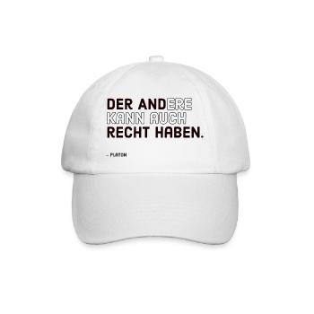 Der andere kann auch recht haben - Zitat Platon - Baseballkappe - Weiß/Weiß - Vorne