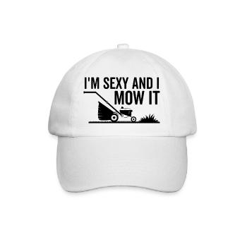 Ich bin sexy und ich mähe es - Baseballkappe - Weiß/Weiß - Vorne
