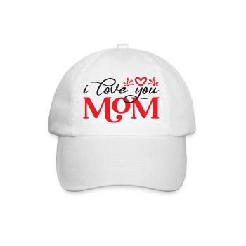 i love you Mom - Baseball Cap - white/white - Front
