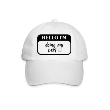 Hello i'm doing my best - Baseball Cap - white/white - Front