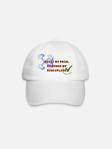 Gebaut von Schmerz, angetrieben von Disziplin - Baseballkappe - Weiß/Weiß