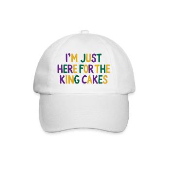 I'm Just Here for the King Cakes Mardi Gras Fun - Baseball Cap - white/white - Front