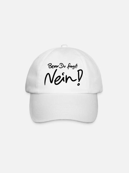 Bevor Du fragst: NEIN! (Das Original) - Baseballkappe - Weiß/Weiß