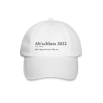 Abschluss 2022 Motto - Baseballkappe - Weiß/Weiß - Vorne