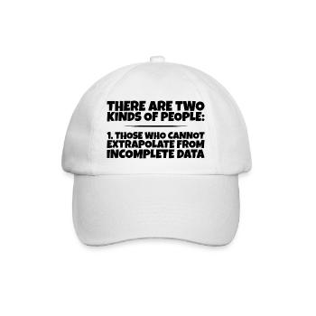 Those Who Cannot Extrapolate From Incomplete Data3 - Baseball Cap - white/white - Front