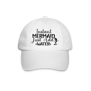 Instant Mermaid Just add Water - Baseballkappe - Weiß/Weiß - Vorne