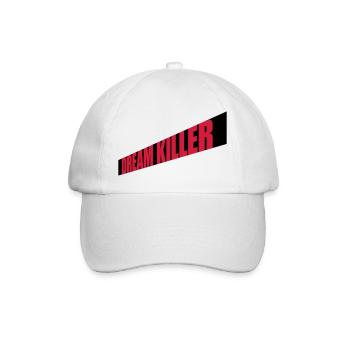 dream killer Pessimisten Zitat - Baseballkappe - Weiß/Weiß - Vorne