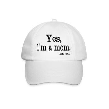 Ja, ich bin eine Mutter. Ich 24/7 - Baseballkappe - Weiß/Weiß - Vorne