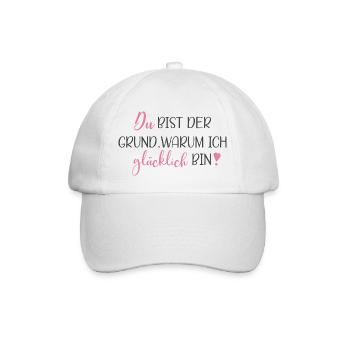 Du bist der Grund, warum ich glücklich bin - Baseballkappe - Weiß/Weiß - Vorne