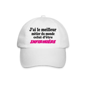 J'ai le meilleur métier du monde : Infirmière - Casquette classique - blanc/blanc - Devant