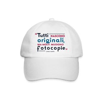 Jeder wird als Fotokopie geboren, aber viele sterben als Fotokopien - Baseballkappe - Weiß/Weiß - Vorne
