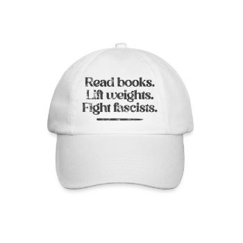 Lisez des livres. Soulevez des poids. Combattez les fascistes. -Millésime - Casquette classique - blanc/blanc - Devant