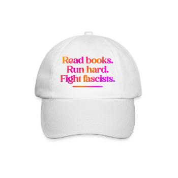 Read Books Run Hard Fight Fascists - NO KINGS - Baseballkappe - Weiß/Weiß - Vorne