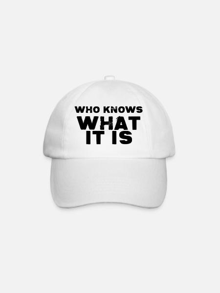 You already know who knows - Baseball Cap - white/white