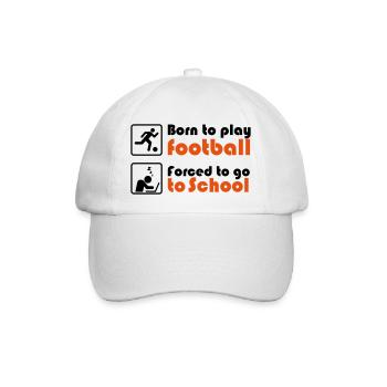 Born to play football - forced to go to school - Baseballkappe - Weiß/Weiß - Vorne