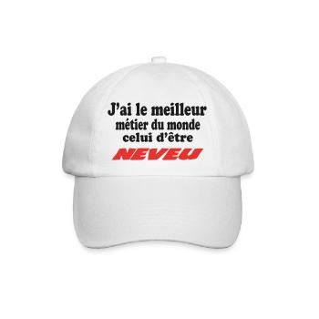 J'ai le meilleur métier du monde : NEVEU - Casquette classique - blanc/blanc - Devant