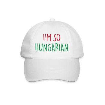 I'M SO HUNGARIAN Hungarian Hungary - Baseball Cap - white/white - Front