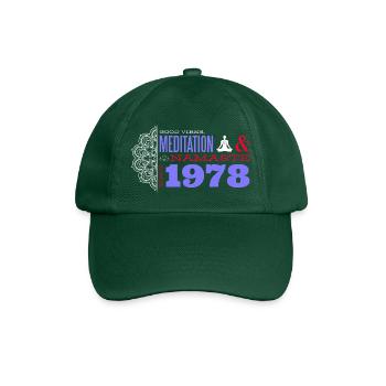Meditating Since 1978 - Namaste - Baseball Cap - bottle green - Front