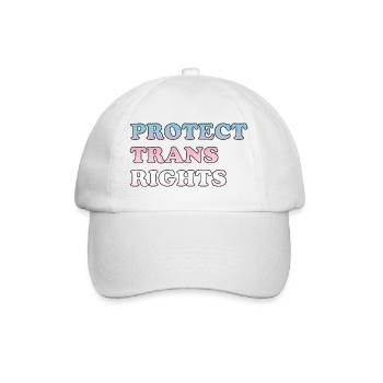 Protect Trans Rights Empowerment Design - Baseball Cap - white/white - Front