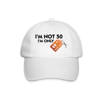 Ich bin nicht 50. Ich bin nur 49,99€ plus Steuern - Baseballkappe - Weiß/Weiß - Vorne