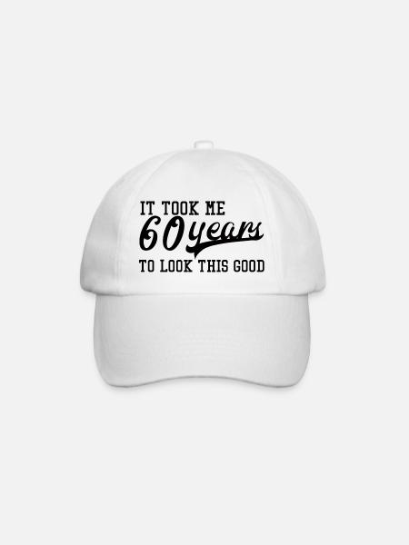 60th Birthday: It Took Me 60 Years To Look This - Baseball Cap - white/white
