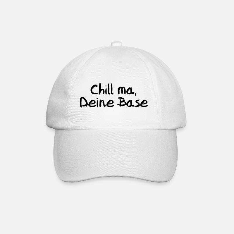 Chill ma, Deine Base - Baseballkappe - Weiß/Weiß