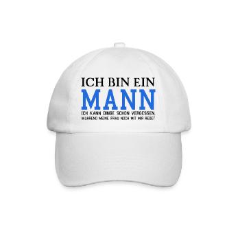 Ich bin ein Mann! - Baseballkappe - Weiß/Weiß - Vorne
