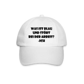 Was ist Blau und stört bei der Arbeit? - Baseballkappe - Weiß/Weiß - Vorne
