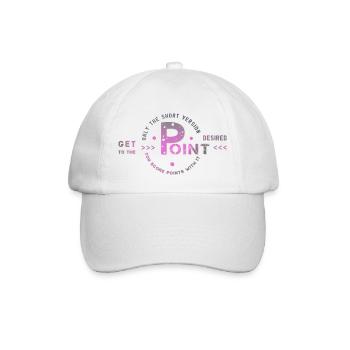 get to the point - Baseball Cap - white/white - Front
