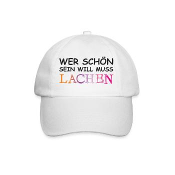 Wer schön sein will, muss lachen. - Baseballkappe - Weiß/Weiß - Vorne