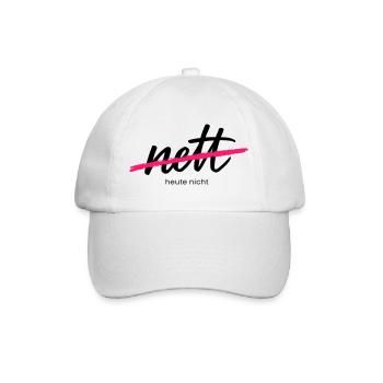 Nice - Not today. That was yesterday. - Baseball Cap - white/white - Front