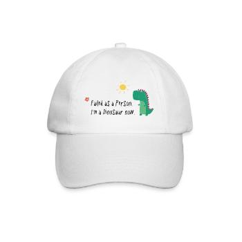 Failed as a Person – I’m a Dinosaur Now - Baseballkappe - Weiß/Weiß - Vorne