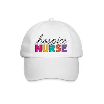 Hospice Nurse T Shirt - Baseball Cap - white/white - Front