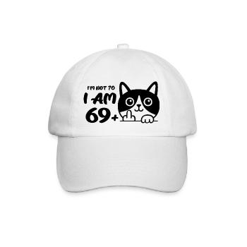 I'm Not 70, I Am 69 Plus 1 Middle Finger Cat Flip - Baseball Cap - white/white - Front