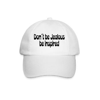 Don't Be Jealous – Be Inspired Saying - Baseball Cap - white/white - Front