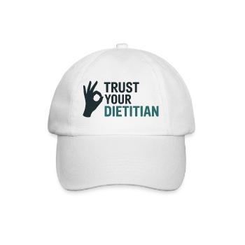 Trust Your Dietitian Professional Expert Guidance  - Baseball Cap - white/white - Front