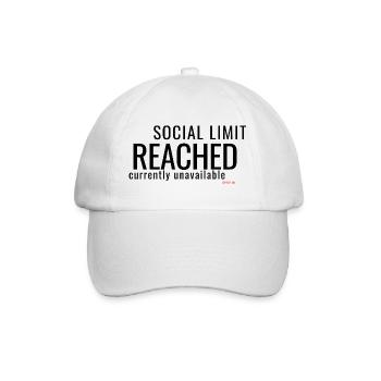 Social Limit Reached Minimalist Typography - Baseball Cap - white/white - Front