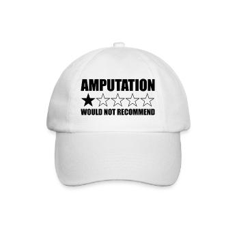 Amputation würde ich nicht empfehlen. Lustiger Amp - Baseballkappe - Weiß/Weiß - Vorne