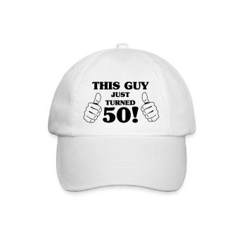 This Guy Just Turned 50 - Baseball Cap - white/white - Front