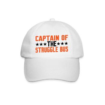 Captain Of The Struggle Bus 6 - Baseball Cap - white/white - Front