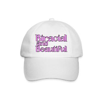 Biracial And Beautiful - Baseball Cap - white/white - Front